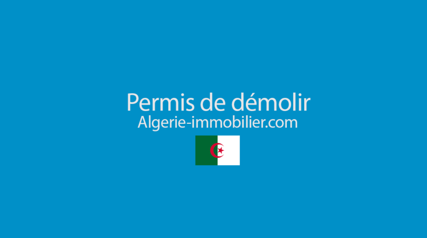 Permis de démolir en Algérie